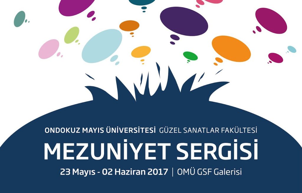 2017 Görsel İletişim Tasarımı Bölümü Mezuniyet Sergisi