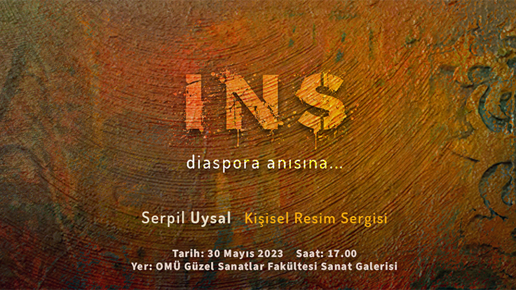 “İns” – Serpil Uysal Kişisel Resim Sergisi