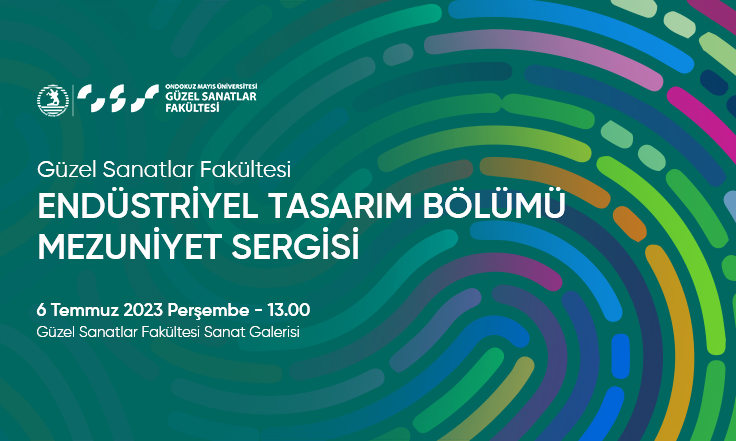 2023 Endüstriyel Tasarım Bölümü Mezuniyet Sergisi