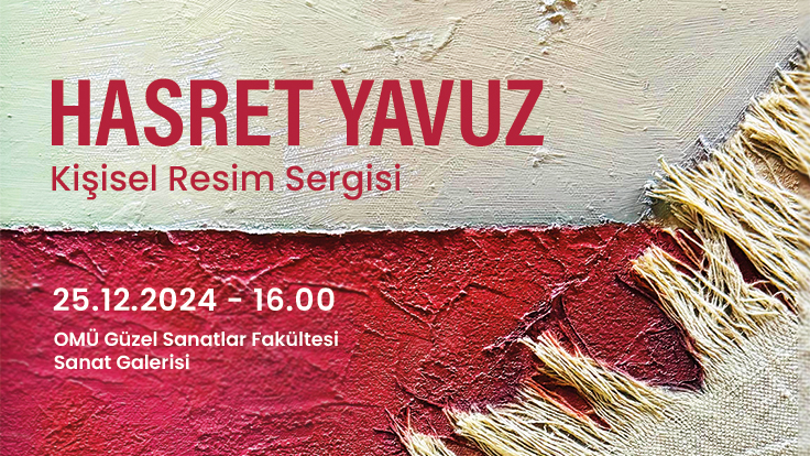 “Geleneksel Kenevir Dokumacılığının Resim Sanatı ile Buluşması” – Hasret Yavuz Kişisel Resim Sergisi